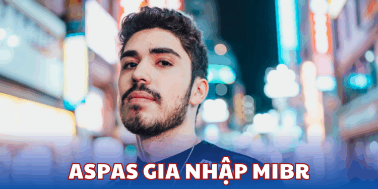 Chính thức: Aspas gia nhập MIBR cho mùa giải VCT Americas 2025