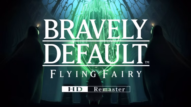 Bravely Default: Flying Fairy HD Remaster xác nhận không cho tắt hoàn toàn gặp quái