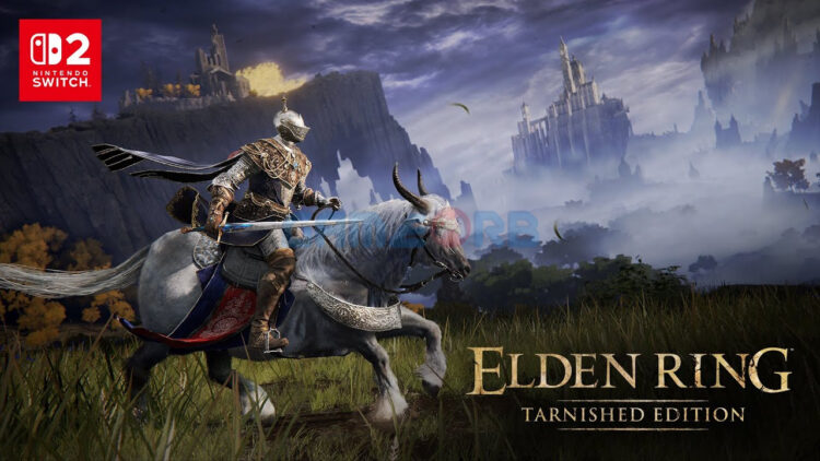 Elden Ring: Tarnished Edition sẽ cập bến Nintendo Switch 2 trong năm 2025