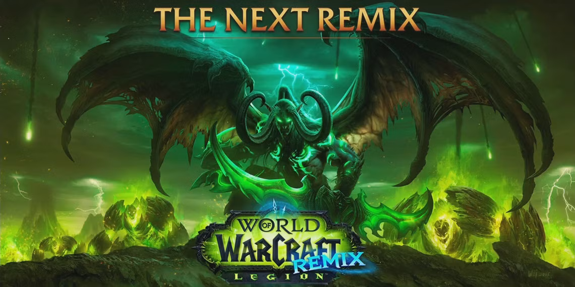 World of Warcraft chính thức công bố Legion Remix